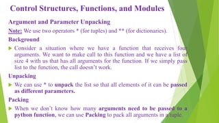 Control structures functions and modules in python programming