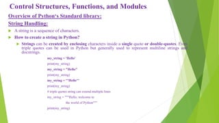 Control structures functions and modules in python programming