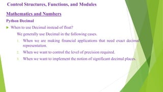 Control structures functions and modules in python programming