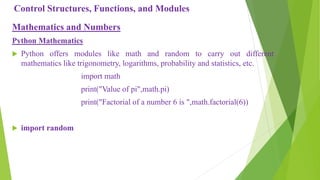 Control structures functions and modules in python programming