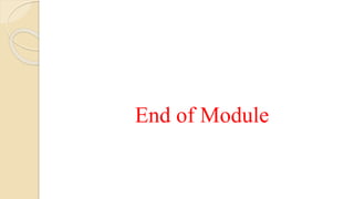End of Module
 
