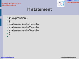 If statement if( expression ) { statement<sub>1</sub> statement<sub>2</sub> statement<sub>3</sub> } 