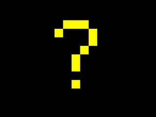 QUESTIONS
 