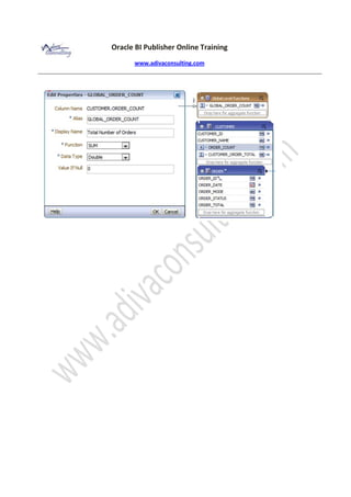 Oracle BI Publisher Online Training
www.adivaconsulting.com
 