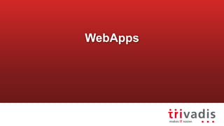WebApps
 