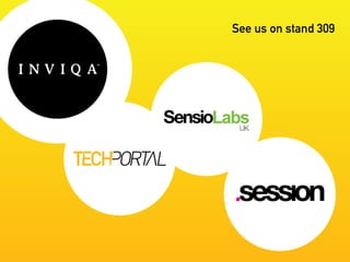 See us on stand 309 
 