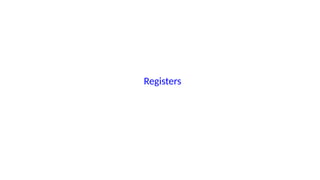 Registers
 
