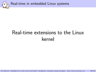 Linux Root Filesystem 
Linux Root 
Filesystem 
Free Electrons 
©Copyright 2004-2014, Free Electrons. 
Creative Commons BY-SA 3.0 license. 
Corrections, suggestions, contributions and translations are welcome! 
Embedded Linux 
Developers 
Free Electrons 
Free Electrons - Embedded Linux, kernel, drivers and Android - Development, consulting, training and support. http://free-electrons.com 198/526 
 