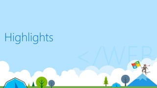 </WEB
Highlights
 