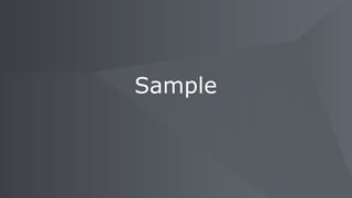 Sample
 