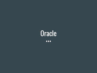 Oracle
 