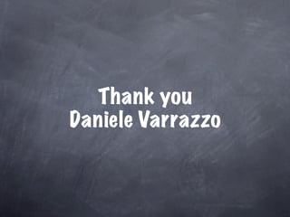 Thank you
Daniele Varrazzo
 