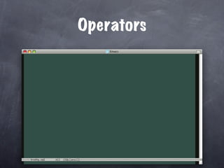 Operators




truthy.sql
 