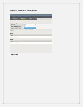 Select your created pool from dropdown
Click update.
 
