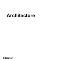 Architecture
 