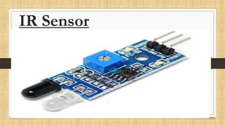 IR Sensor
 
