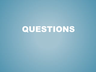 QUESTIONS
 