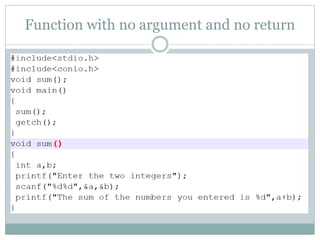 Function with no argument and no return
 
