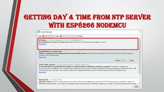 Getting Day & Time From NTP Server
With ESP8266 NodeMCU
 