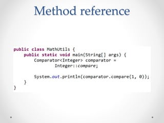 Method reference
 