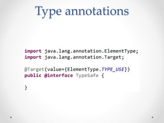 Type annotations
 