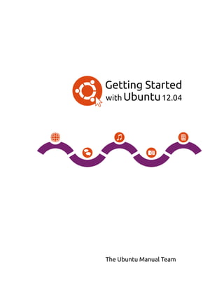 Getting started with ubuntu 12.04