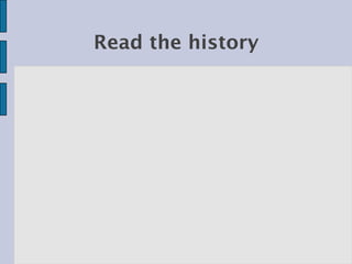 Read the history
 