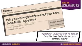 Appalling– might as well re-title it:
“how Not to embed social into your
company culture”
 