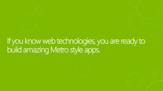 Develop High Performance Windows 8 Application with HTML5 and JavaScriptHigh perfw8appdevv1