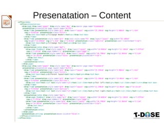 Presenatation – Content
 