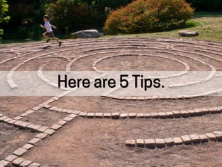 Here are 5 Tips.
cc: woodleywonderworks - https://www.flickr.com/photos/73645804@N00
 