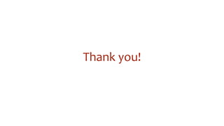 Thank you!
 