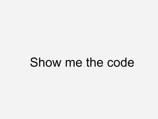 Show me the code 