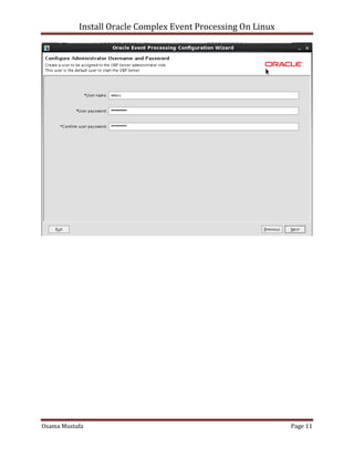 Install Oracle Complex Event Processing On Linux

Osama Mustafa

Page 11

 