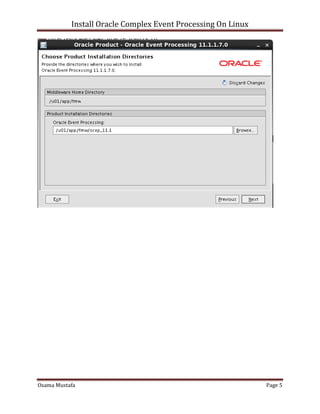 Install Oracle Complex Event Processing On Linux

Osama Mustafa

Page 5

 