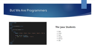 ButWe Are Programmers
 