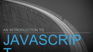 AN INTRODUCTION TO
 