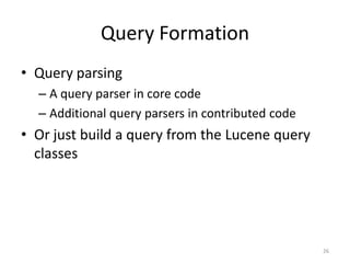 Term Query
• Matches documents with a particular term
  – Field
  – Text




                                             26
 