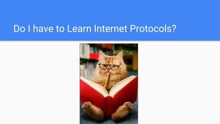Tech Career Booster - Online Computer Programming School - techcareerbooster.com
Do I have to Learn Internet Protocols?
 
