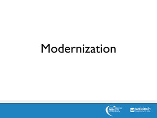 Modernization 
 