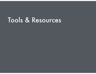 Tools & Resources
 