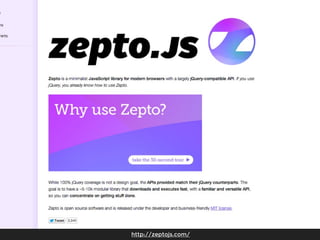 http://zeptojs.com/

 