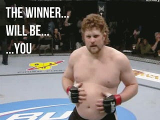 the winner...
will be...
...You

 