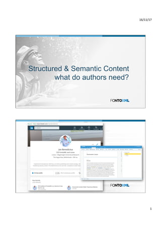 16/11/17	
1	
Structured & Semantic Content
what do authors need?
 