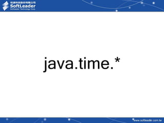 java.time.*
 
