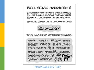 http://xkcd.com/1179/
 