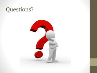Questions?
 