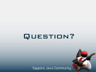 Question?
 