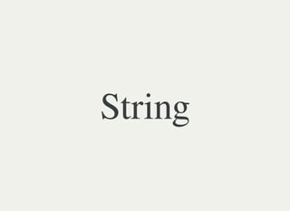 String
 
