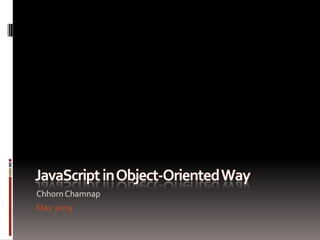 JavaScript in Object-Oriented Way